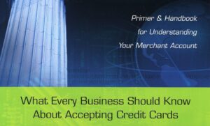 A portion of the cover of Anthony L. Ogden's book, What Every Business Should Know About Accepting Credit Cards.
